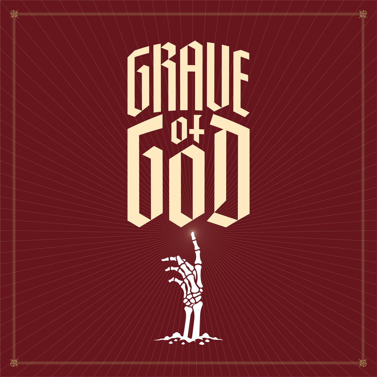 Grave of God cover art: the logotype above a skeleton hand rising from the grave